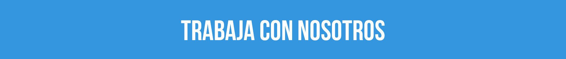 trabaja-con-nosotros