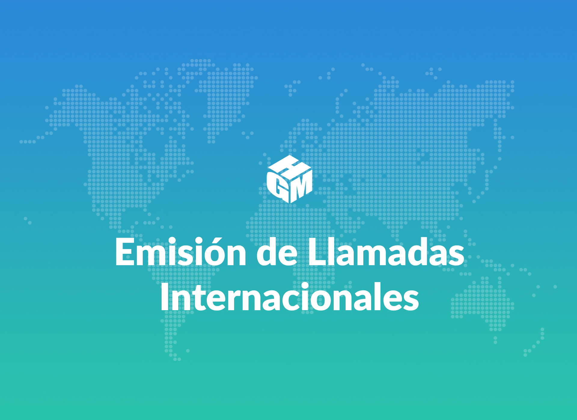 Emisión de Llamadas Internacionales